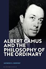 Albert Camus and the Philosophy of the Ordinary cover