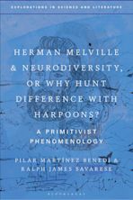 Herman Melville and Neurodiversity, or Why Hunt Difference with Harpoons? cover