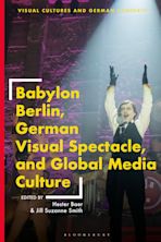 Babylon Berlin, German Visual Spectacle, and Global Media Culture cover