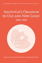 Aristotle’s Organon in Old and New Logic cover