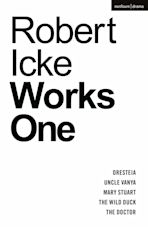 Robert Icke: Works One cover