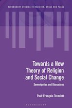 Towards a New Theory of Religion and Social Change cover