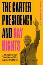 The Carter Presidency and Gay Rights cover