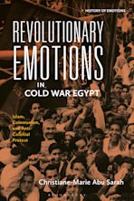 Revolutionary Emotions in Cold War Egypt cover