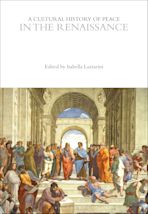 A Cultural History of Peace in the Renaissance cover