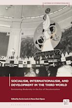 Socialism, Internationalism, and Development in the Third World cover