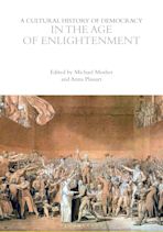 A Cultural History of Democracy in the Age of Enlightenment cover