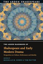 The Arden Handbook of Shakespeare and Early Modern Drama cover