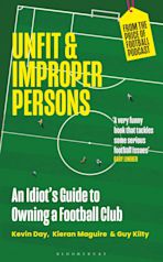 Who Are Ya?: 92 Football Clubs – and Why You Shouldn't Support Them: Kevin  Day: Bloomsbury Sport