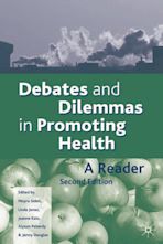 Debates and Dilemmas in Promoting Health cover