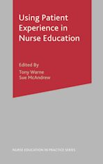 Using Patient Experience in Nurse Education cover