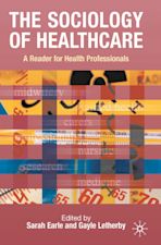 The Sociology of Healthcare cover