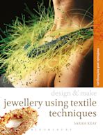 Design & Make Jewellery using Textile Techniques cover