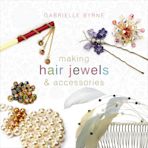 Making Hair Jewels and Accessories cover