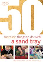 50 Fantastic Things to Do with a Sand Tray cover