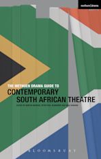 The Methuen Drama Guide to Contemporary South African Theatre cover