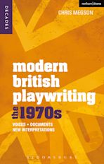 Modern British Playwriting: The 1970s cover