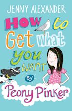 How To Get What You Want by Peony Pinker cover