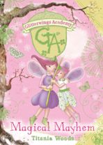 GLITTERWINGS ACADEMY 12: Magical Mayhem cover