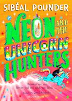 Neon and The Unicorn Hunters cover