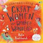 Fantastically Great Women Who Worked Wonders cover