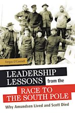 Leadership Lessons from the Race to the South Pole cover