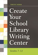 Create Your School Library Writing Center cover