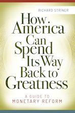 How America Can Spend Its Way Back to Greatness cover