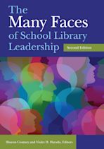 The Many Faces of School Library Leadership cover