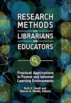 Research Methods for Librarians and Educators cover