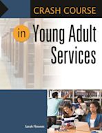 Crash Course in Young Adult Services cover