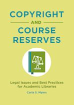 Copyright and Course Reserves cover