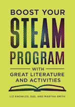 Boost Your STEAM Program with Great Literature and Activities cover