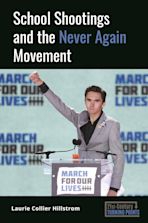 School Shootings and the Never Again Movement cover