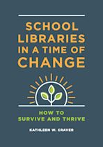 School Libraries in a Time of Change cover