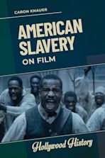 American Slavery on Film cover