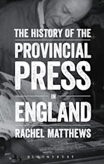 The History of the Provincial Press in England cover