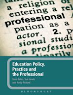 Education Policy, Practice and the Professional cover