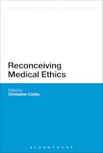 Reconceiving Medical Ethics cover