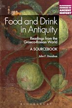 Food and Drink in Antiquity: A Sourcebook cover