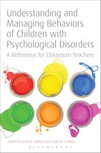 Understanding and Managing Behaviors of Children with Psychological Disorders cover