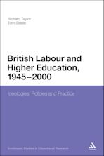 British Labour and Higher Education, 1945 to 2000 cover