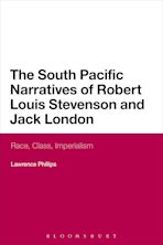 The South Pacific Narratives of Robert Louis Stevenson and Jack London cover