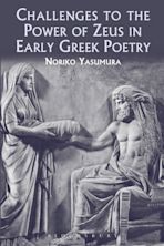 Challenges to the Power of Zeus in Early Greek Poetry cover