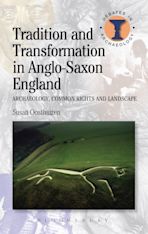 Tradition and Transformation in Anglo-Saxon England cover