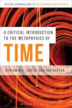 A Critical Introduction to the Metaphysics of Time cover