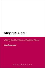 Maggie Gee: Writing the Condition-of-England Novel cover