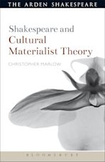 Shakespeare and Cultural Materialist Theory cover