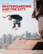 Skateboarding and the City cover