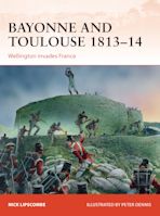 Bayonne and Toulouse 1813–14 cover